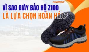 Lý do nên chọn giày bảo hộ Z100