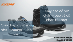 Giày bảo hộ cao cổ vs thấp cổ